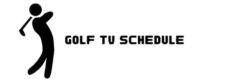 Golf TV Schedule